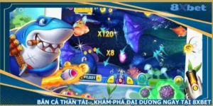 ban-ca-than-tai-kham-pha-dai-duong-ngay-tai-8xbet